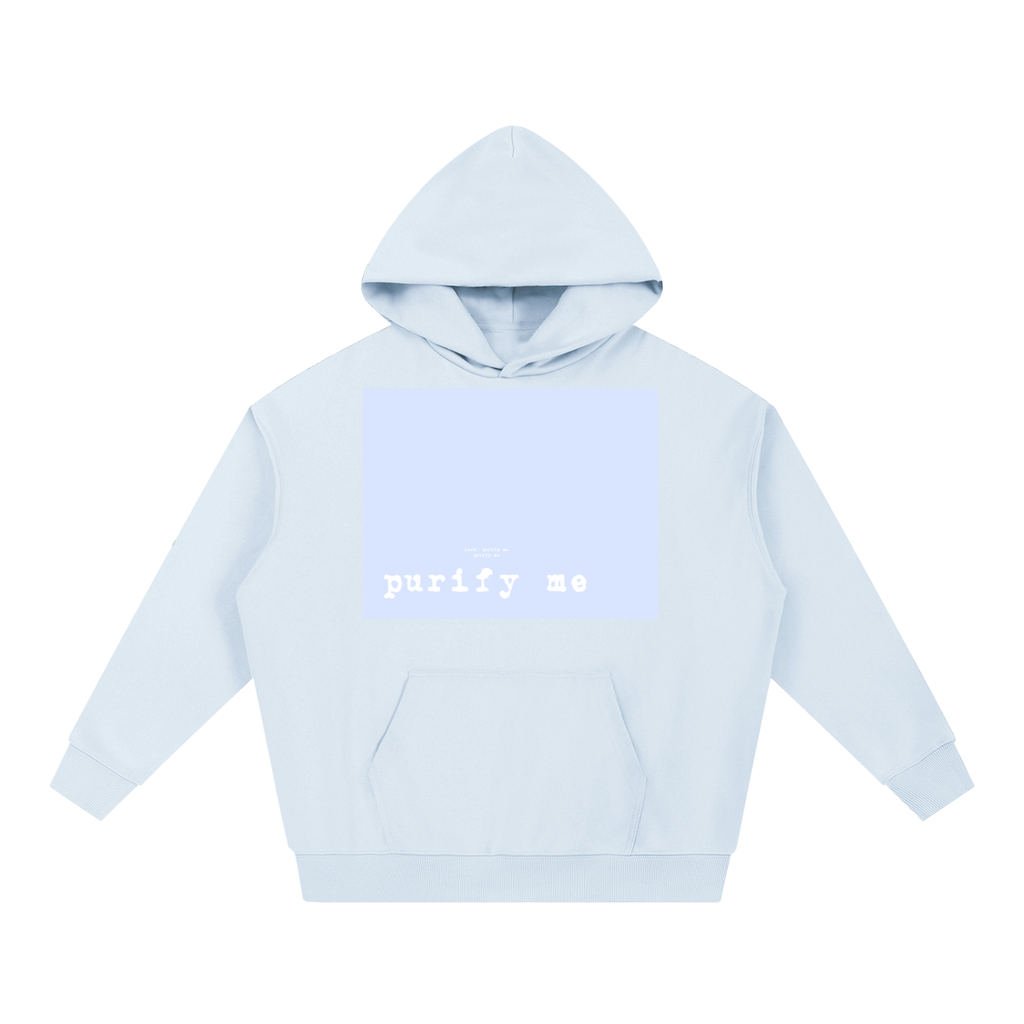 Lord, purifypurifypurify (me] Hoodie
