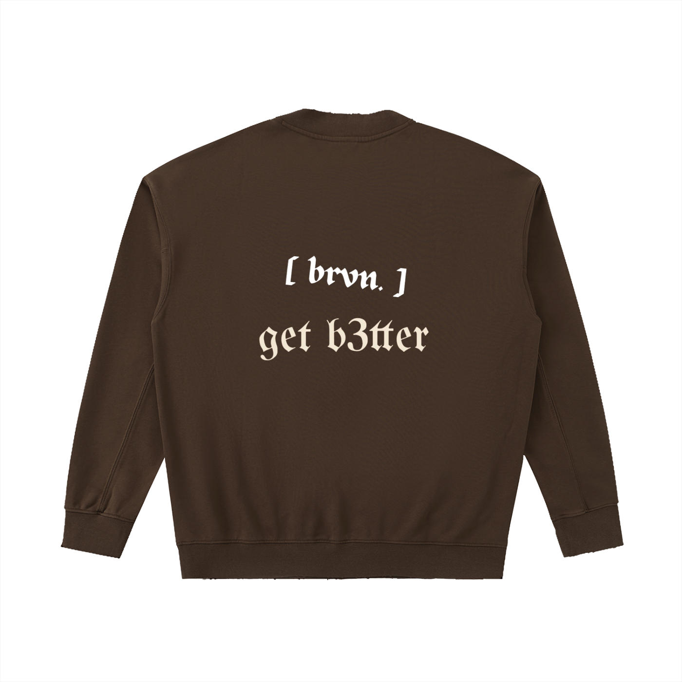 [ brvn. ] | get b3tter. | [ of 𝖇. ]