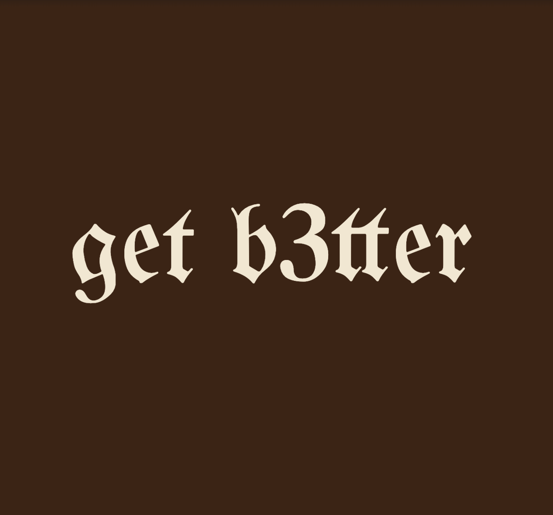 get b3tter