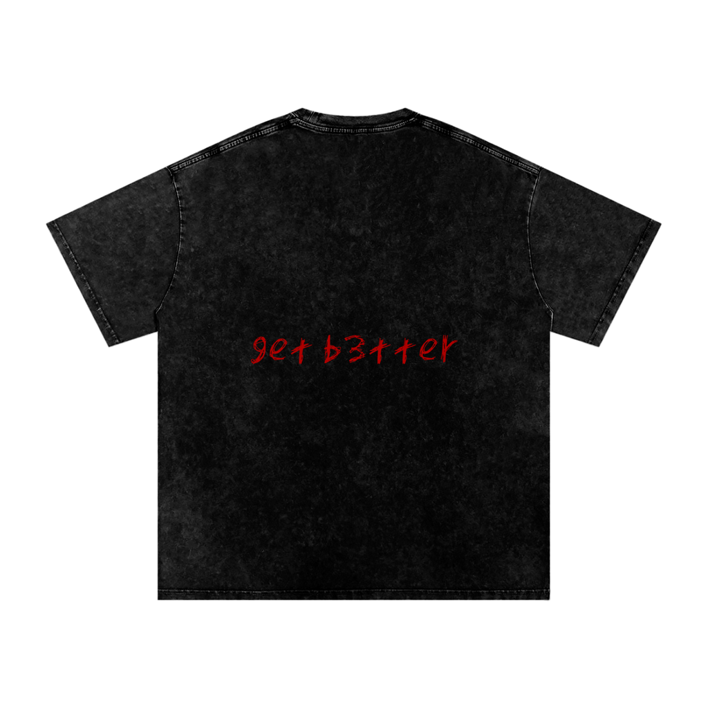 SNO' WASH'D OVRSIZ'D get b3tter sketched tee