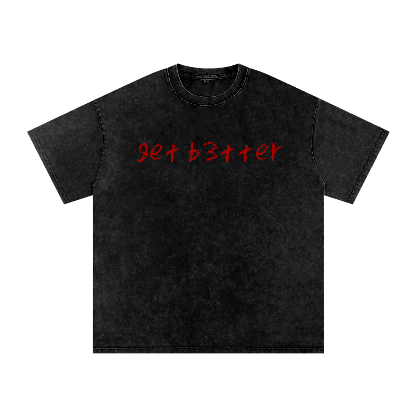 SNO' WASH'D OVRSIZ'D get b3tter sketched tee